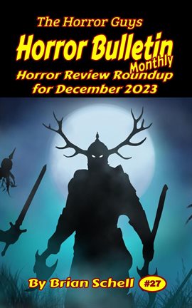 Cover image for Horror Bulletin Monthly December 2023