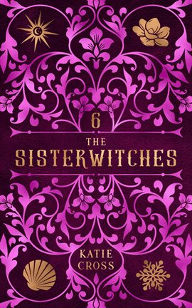 Cover image for The Sisterwitches: Book 6