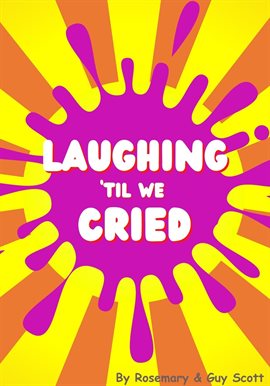 Cover image for Laughing 'til We Cried