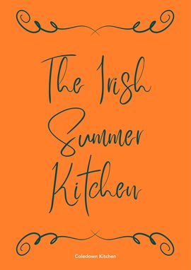 Cover image for The Irish Summer Kitchen