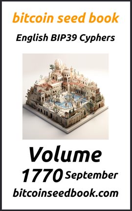Cover image for Bitcoin Seed Book English BIP39 Cyphers Volume 1770-September