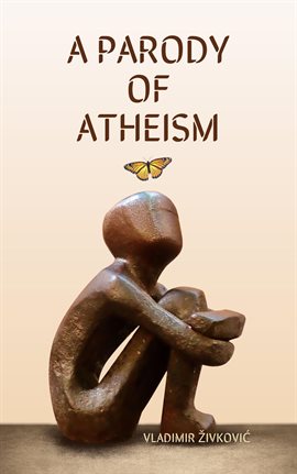 Cover image for A Parody of Atheism