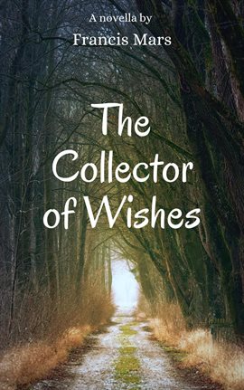 Cover image for The Collector of Wishes