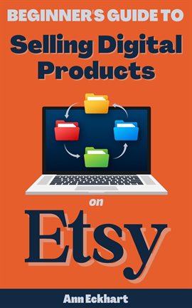 Cover image for Beginner's Guide to Selling Digital Products on Etsy