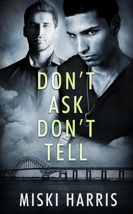 Cover image for Don't Ask, Don't Tell