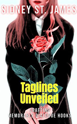 Cover image for Taglines Unveiled - Crafting Memorable Dialogue Hooks