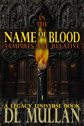 Cover image for In the Name of Blood Vampires are Relative