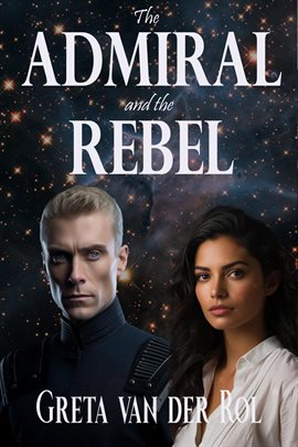 Cover image for The Admiral and the Rebel