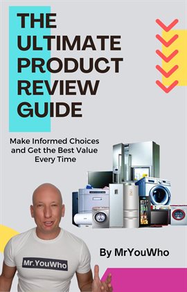 Cover image for The Ultimate Product Review Guide: Make Informed Choices and Get the Best Value Every Time