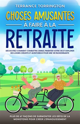 Cover image for Choses Amusantes à Faire à la Retraite