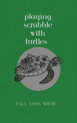 Cover image for Playing Scrabble With Turtles