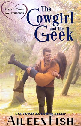 Cover image for The Cowgirl and the Geek