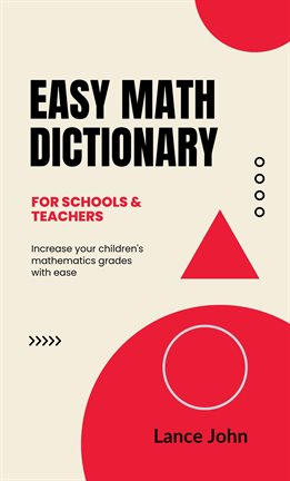 Imagen de portada para Easy Math Dictionary