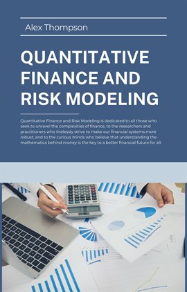 Cover image for Quantitative Finance and Risk Modeling