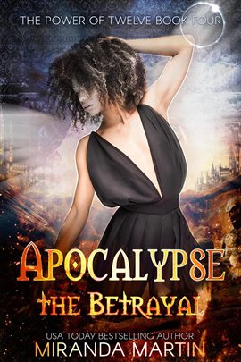 Imagen de portada para Apocalypse the Betrayal: A Post Apocalyptic Reverse Harem Romance