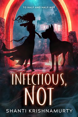 Cover image for Infectious, Not