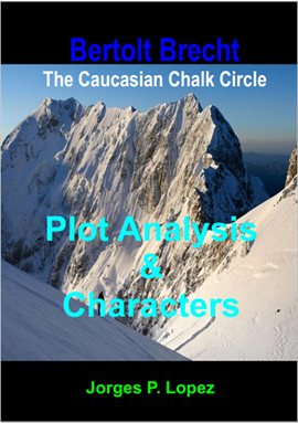 Cover image for The Caucasian Chalk Circle: Plot Analysis and Characters