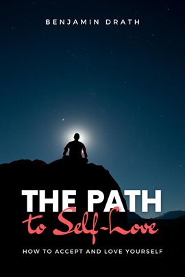 Cover image for The Path to Self-Love