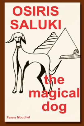 Imagen de portada para Osiris Saluki, the magical dog