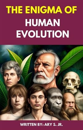 Cover image for The Enigma of Human Evolution