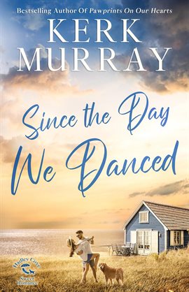 Cover image for Since the Day We Danced