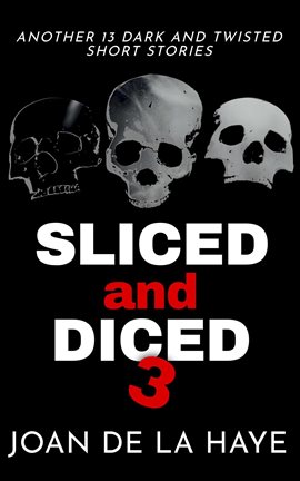 Cover image for Sliced and Diced 3