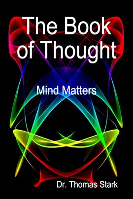 Cover image for The Book of Thought: Mind Matters