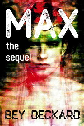 Cover image for Max, the Sequel