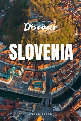 Cover image for Discover Slovenia