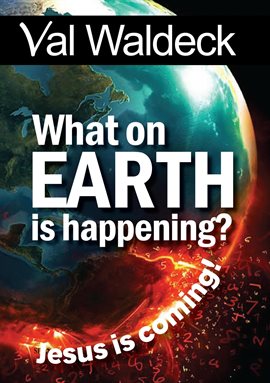 Cover image for What On Earth Is Happening?