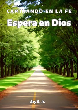 Cover image for Espera em Dios: Caminando en la Fe