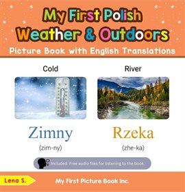 Cover image for My First Polish Weather & Outdoors Picture Book With English Translations