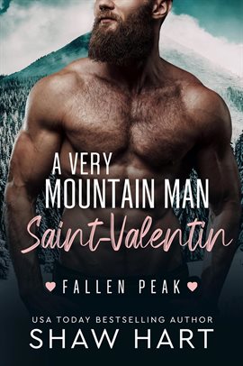 A Very Mountain Man Saint-Valentin