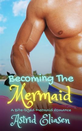 Cover image for Becoming the Mermaid