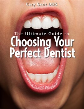 Cover image for The Ultimate Guide to Choosing Your Perfect Dentist