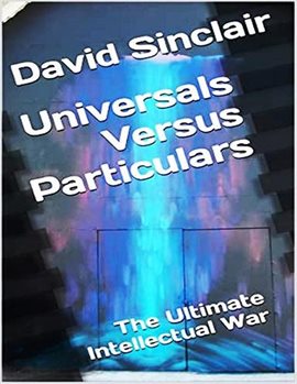 Cover image for Universals Versus Particulars: The Ultimate Intellectual War