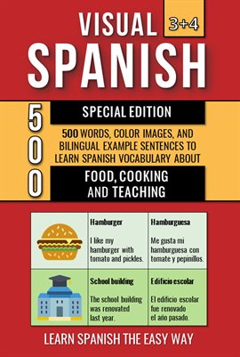 Cover image for Visual Spanish 3+4: 500 Words, 500 Color Images and 500 Bilingual Example Sentences to Learn