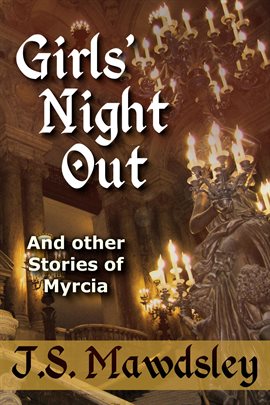 Cover image for Girls' Night Out: And Other Stories of Myrcia