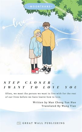 Cover image for Step Closer, I Want to Love You