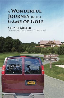 Cover image for A Wonderful Journey in the Game of Golf