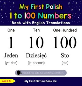 Cover image for My First Polish 1 to 100 Numbers Book With English Translations