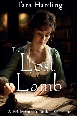 Cover image for The Lost Lamb: A Pride and Prejudice Variation