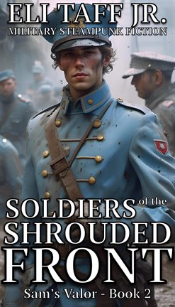 Cover image for Soldiers of the Shrouded Front