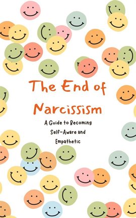 Cover image for The End of Narcissism