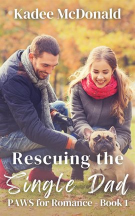 Cover image for Rescuing the Single Dad