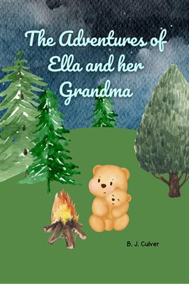 Cover image for The Adventures of Ella and her Grandma