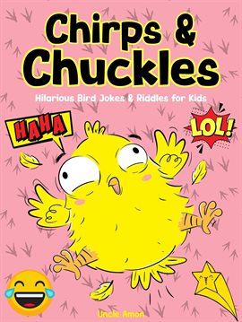Cover image for Chirps & Chuckles: Hilarious Bird Jokes & Riddles for Kids