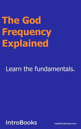 Cover image for The God Frequency Explained