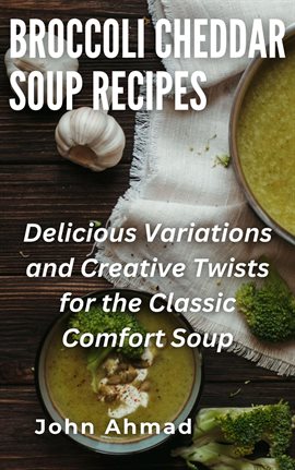 Cover image for Broccoli Cheddar Soup Recipes