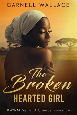 Cover image for The Broken-Hearted Girl